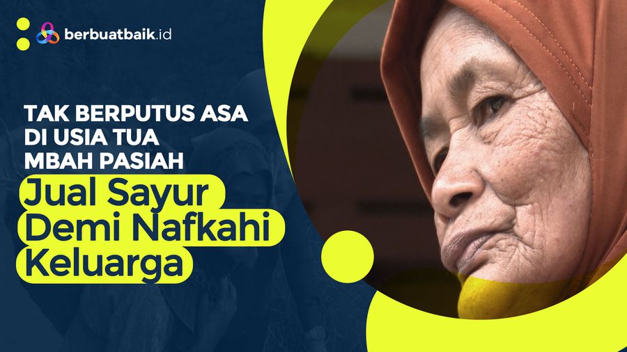 Tak Berputus Asa, di Usia Tua Mbah Pasiah Jual Sayur Demi Nafkahi Keluarga