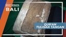 Al Quran Tulis Tangan yang Berusia Ratusan Tahun, Bali