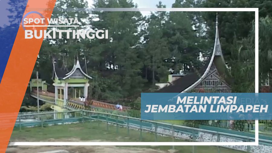 Melihat Pemandangan Kota Bukittinggi di Atas Jembatan Limpapeh