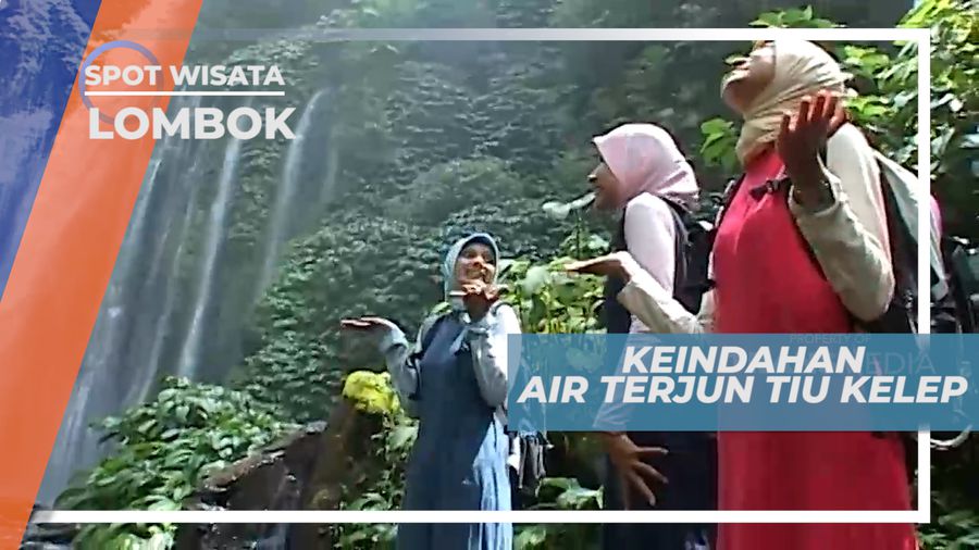 Sejuk dan Segar, Air Terjun Tiu Kelep, Lombok