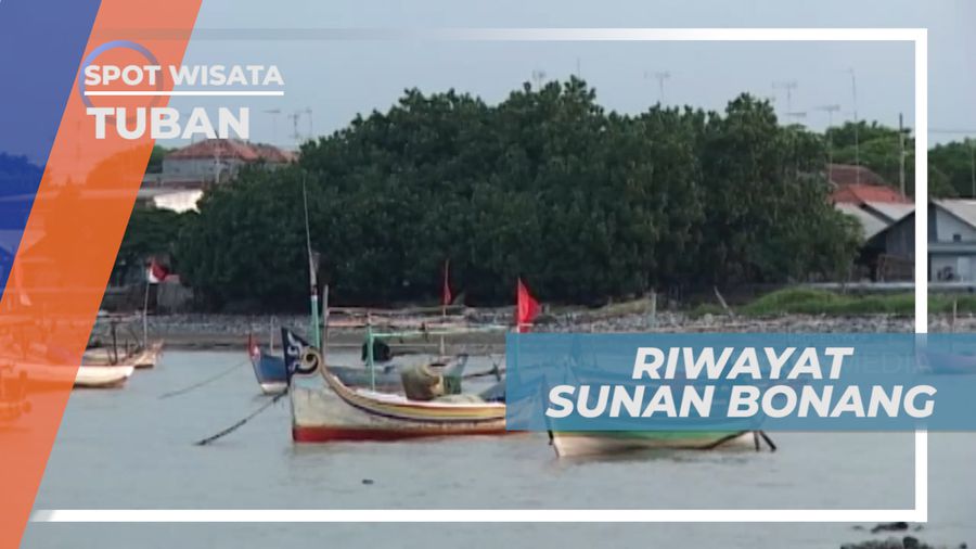 Sunan Bonang, Salah Satu Tokoh Penting Penyebaran Islam di Nusantara, Tuban