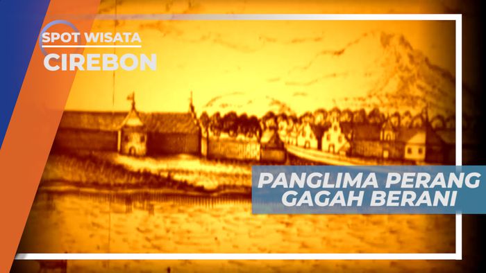 Fatahillah, Panglima Gagah Berani yang Berjasa Dalam Perkembangan Islam, Cirebon