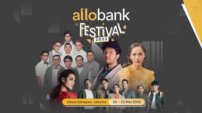 Jangan Lewatkan! Keseruan Allo Bank Festival 2022 Mulai Besok