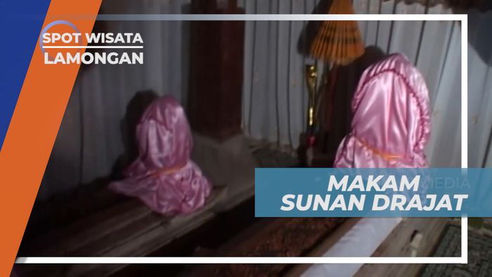 Sunan Drajat, Mengunjungi Tempat Persemayaman Terakhir Sang Pejuang Islam, Lamongan