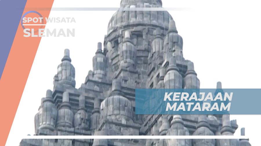Mataram, Sejarah Kerajaan Hindu-Budha Terbesar di Tanah Jawa Pada Masa Lampau, Sleman