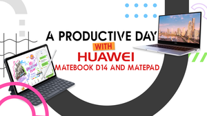 A Productive Day With Huawei Matebook D14 and Matepad