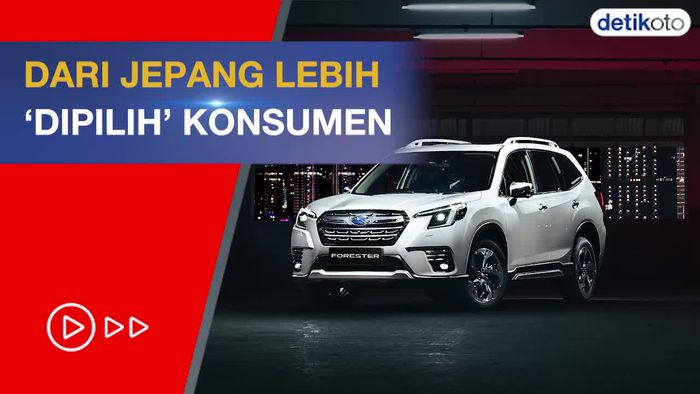 Kenapa Subaru Forester Diimpor dari Jepang, Kan Bisa dari Malaysia?