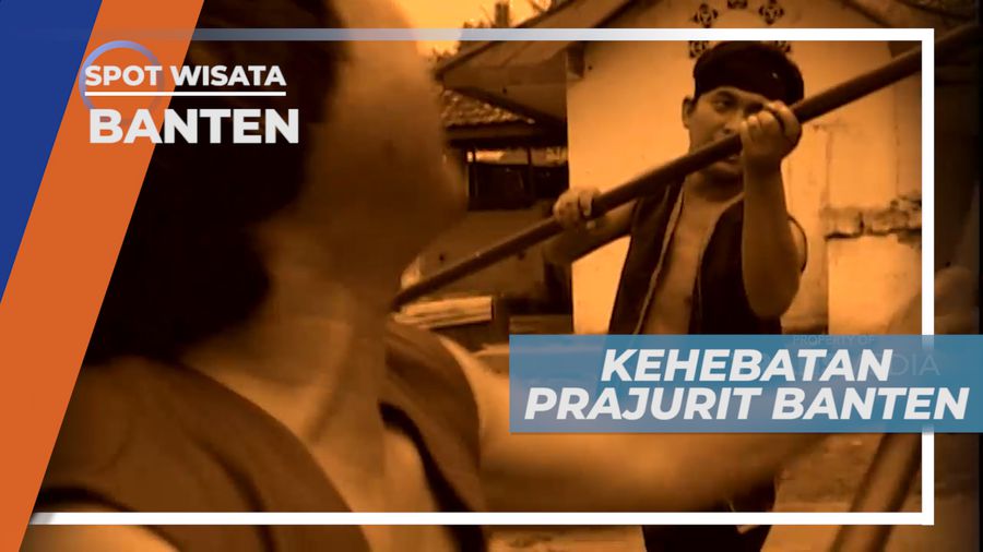 Ketabahan, Ketahanan Keuletan dan Keimanan, Kehebatan Prajurit Perang Banten