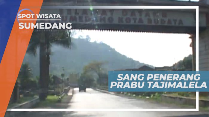 Prabu Tajimalela, Pencetus Nama Sang Penerang, Sumedang