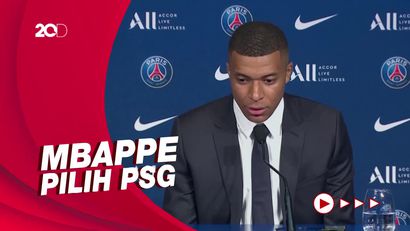 Mbappe: Madrid Pasti kecewa, Tapi Ini Pilihan Saya