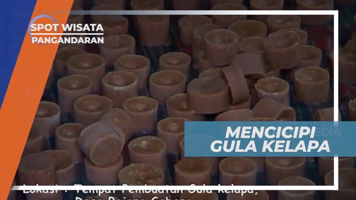 Manisnya Gula Kelapa, Pangandaran