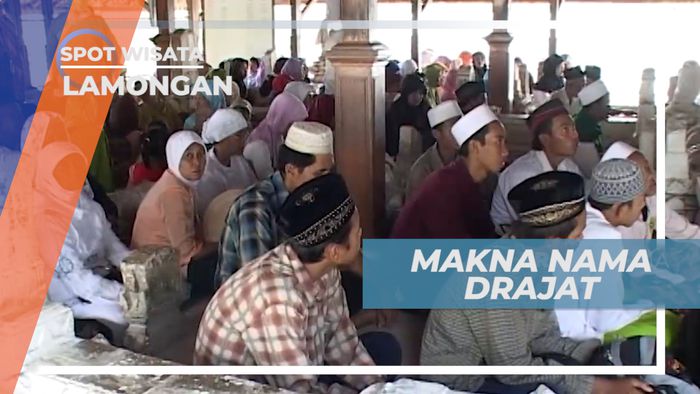 Makna Dibalik Nama Drajat, Lamongan