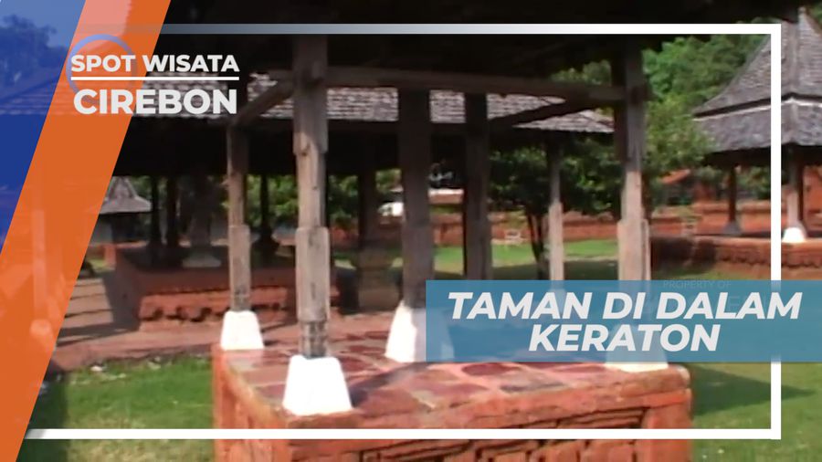 Taman yang Berada Dalam Keraton Kasepuhan, Cirebon