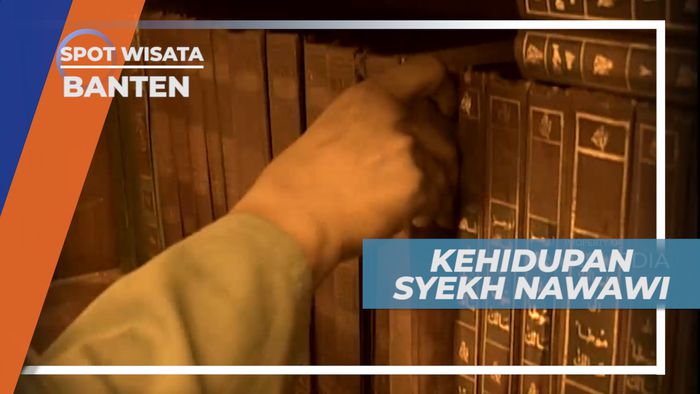 Kehidupan Syekh Nawawi di Kampung Pedalaman Banten