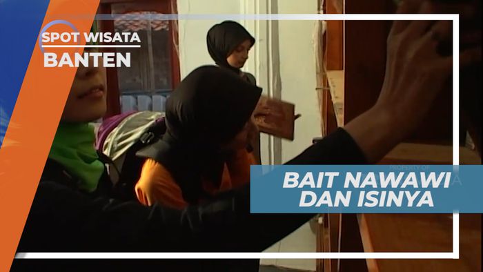 Melihat Dari Dekat Bait Nawawi dan Isinya, Banten