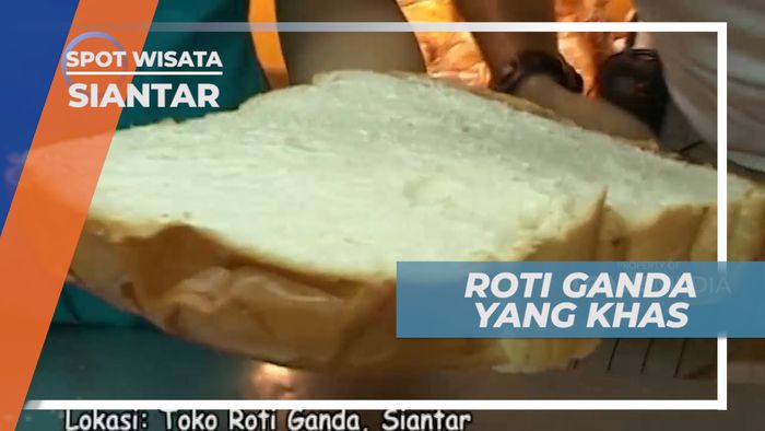 Roti Ganda, Empuk dan Nikmat Khas Siantar