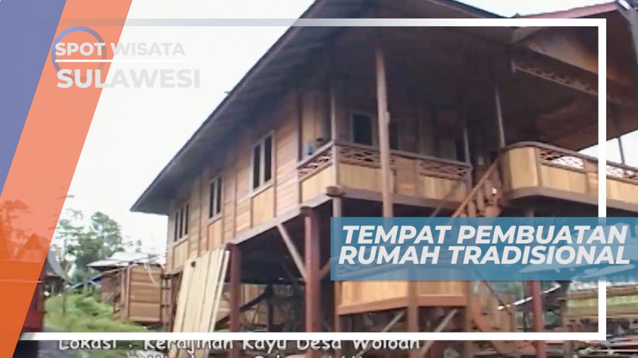 Kerajinan Kayu Desa Woloan, Tempat Pembuatan Rumah Tradisional Sulawesi Utara