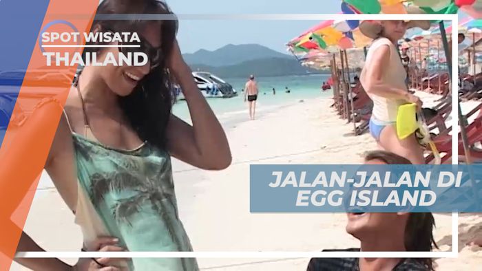 Eksplorasi Seru Egg Island, Thailand