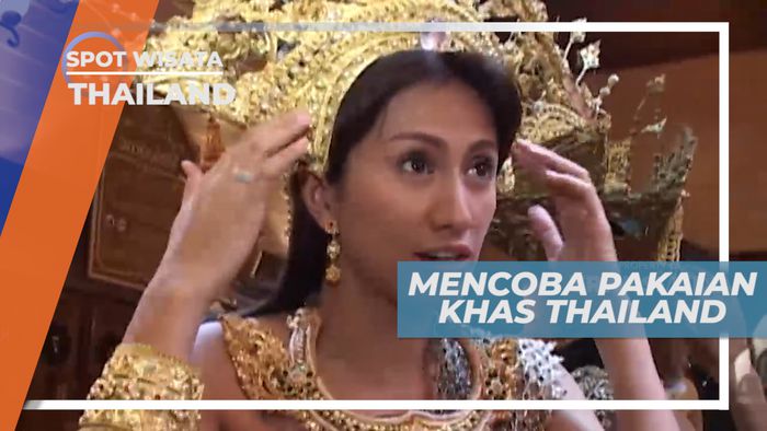 Legende de Bangkok, Mengabadikan Momen Dengan Memakai Baju Adat Khas, Thailand