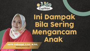 Ini Dampaknya Jika Orang Tua Mengancam Anak