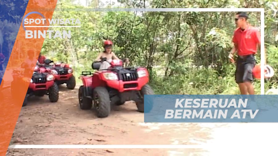 Menyusuri Medan Berat Dengan ATV, Bintan Kepulauan Riau