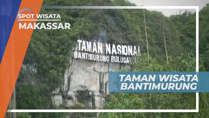 Wisata Alam di Taman Wisata Bantimurung, Makassar