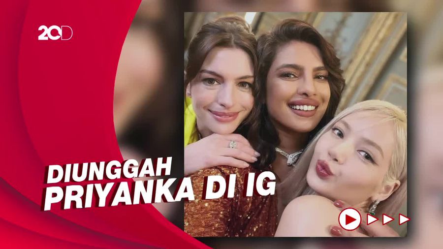 Selfie Cantik Lisa BLACKPINK Bareng Priyanka Chopra-Anne Hathaway