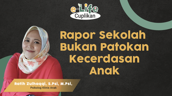 Apakah Kecerdasan Anak Dilihat dari Rapor Sekolah Saja?