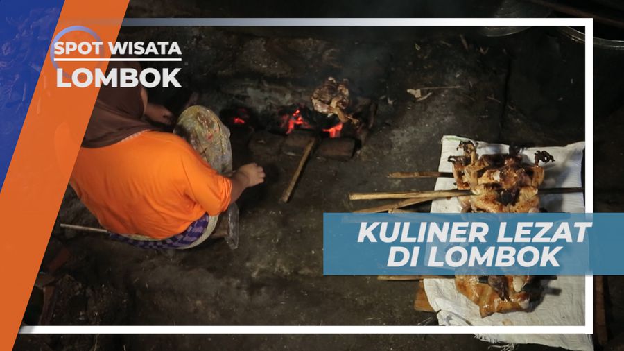 Berburu Kuliner Khas di Lombok Nusa Tenggara Barat