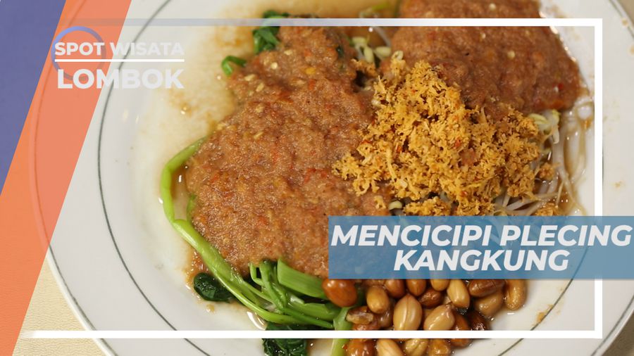 Plecing Kangkung, Menu Pendamping Ayam Taliwang yang Lezat, Lombok
