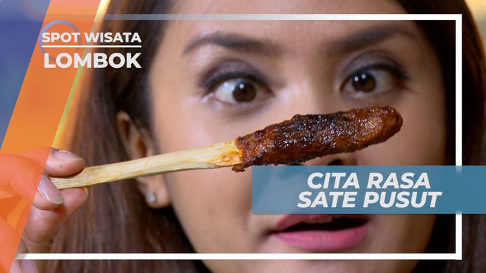 Memiliki Bentuk yang Unik, Menikmati Sate Pusut di Lombok