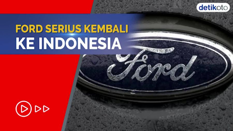 Tak Hanya Comeback, Ford Akan Bangun Pabrik di RI?