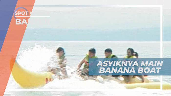 Melaju Seru dengan Banana Boat, Banten