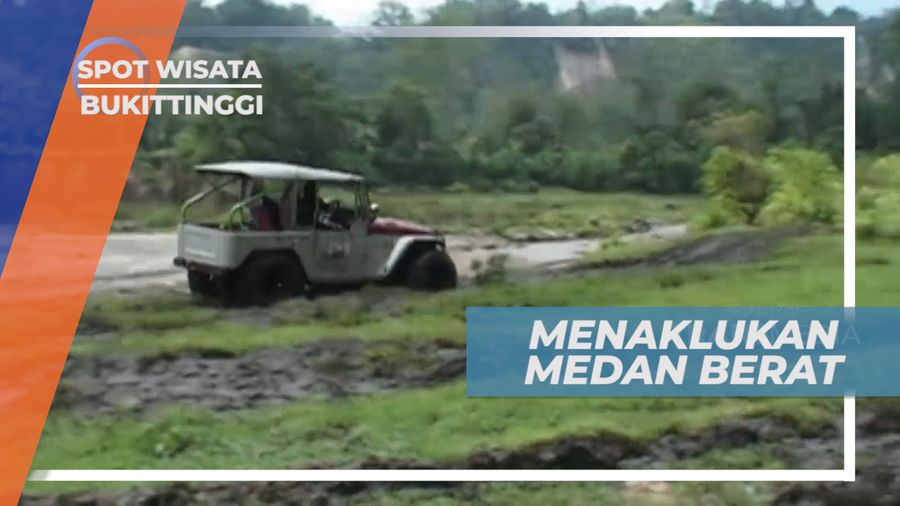 Ngarai Sianok, Taklukkan Medan Berat, Terjal dan Berlumpur, Bukittinggi