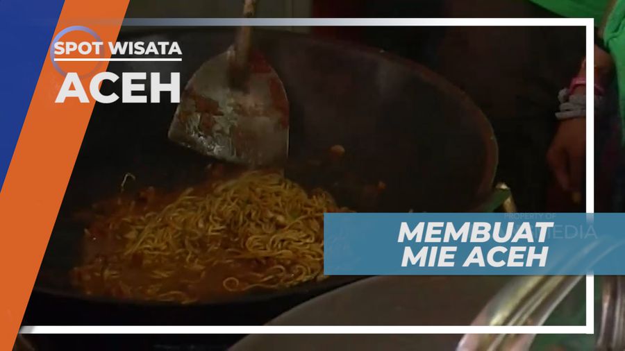 Citarasa Rempah Dalam Pembuatan Mi Aceh yang Tersohor, Aceh