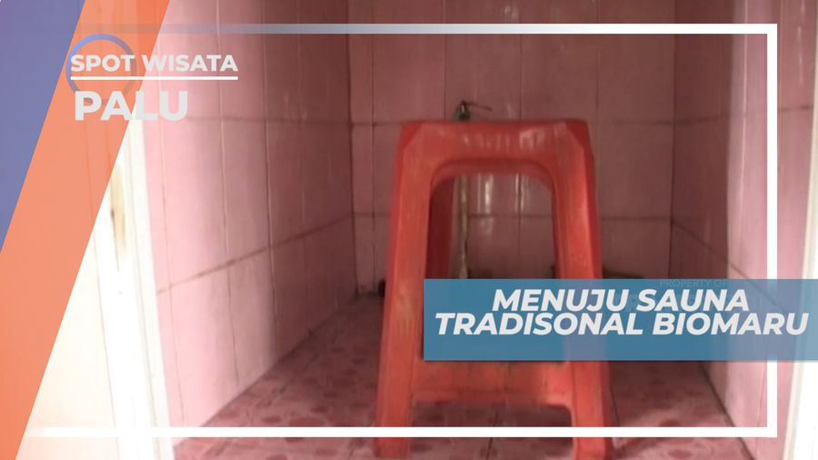 Tempat Sauna Tradisional yang Unik, Palu
