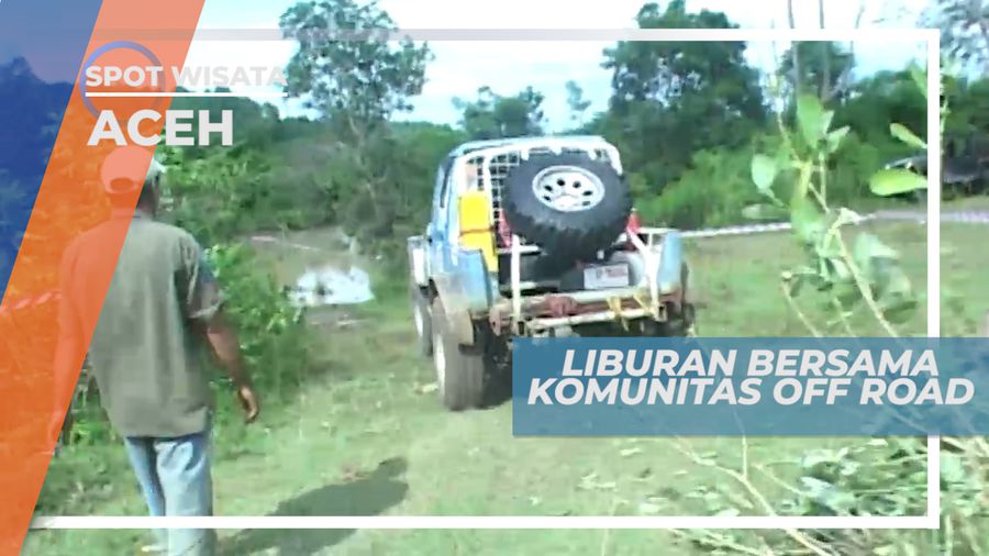 Main Lumpur dengan Mobil Offroad, Aceh