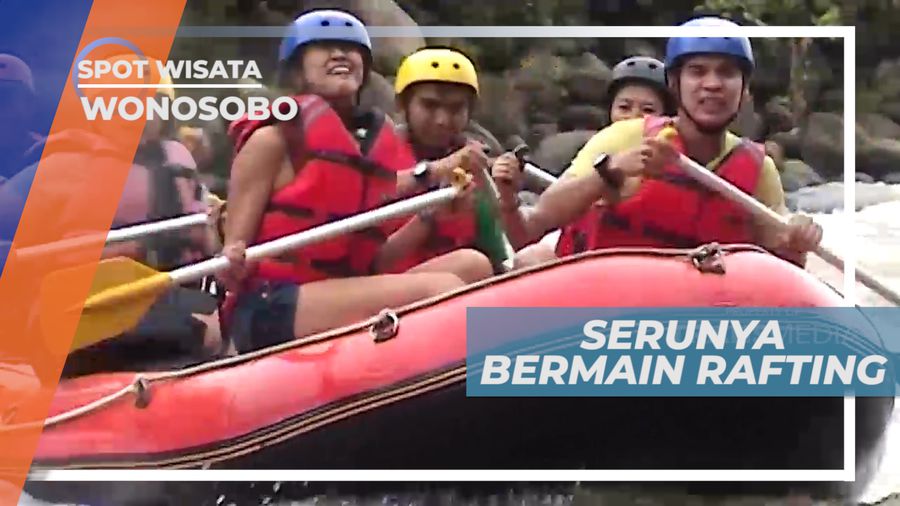 Rafting Seru di Sungai Serayu, Wonosobo