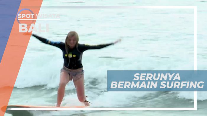 Keseruan Menjaga Keseimbangan di Atas Papan Selancar, Bali