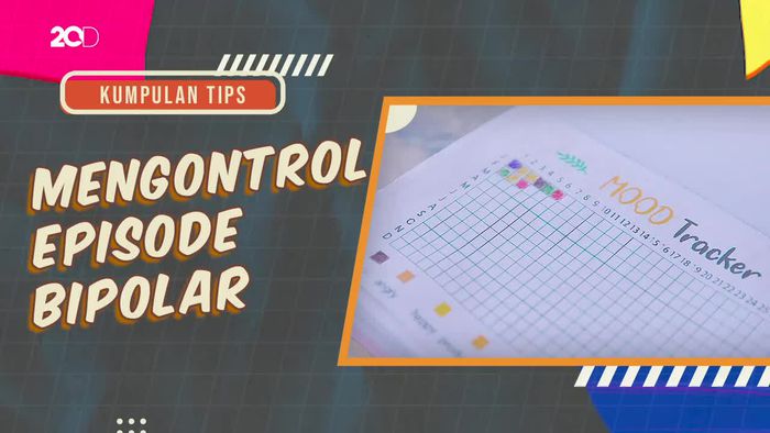  KuTips: Simak Tips Mengontrol Episode Bipolar Disorder!