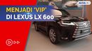 Menikmati Kursi Pijat di SUV Mewah Lexus LX 600 VIP