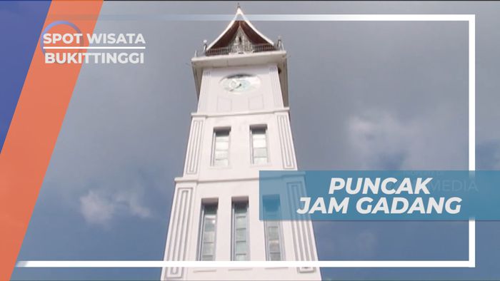 Menaiki Puncak Menara Jam Gadang, Bukittinggi