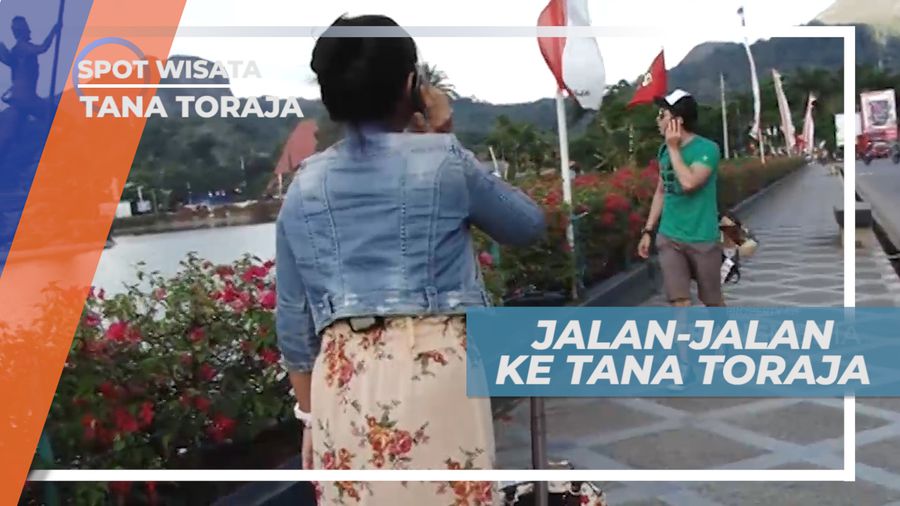 Jalan-jalan Menjelajahi Kota Eksotis di Selatan Sulawesi, Tana Toraja