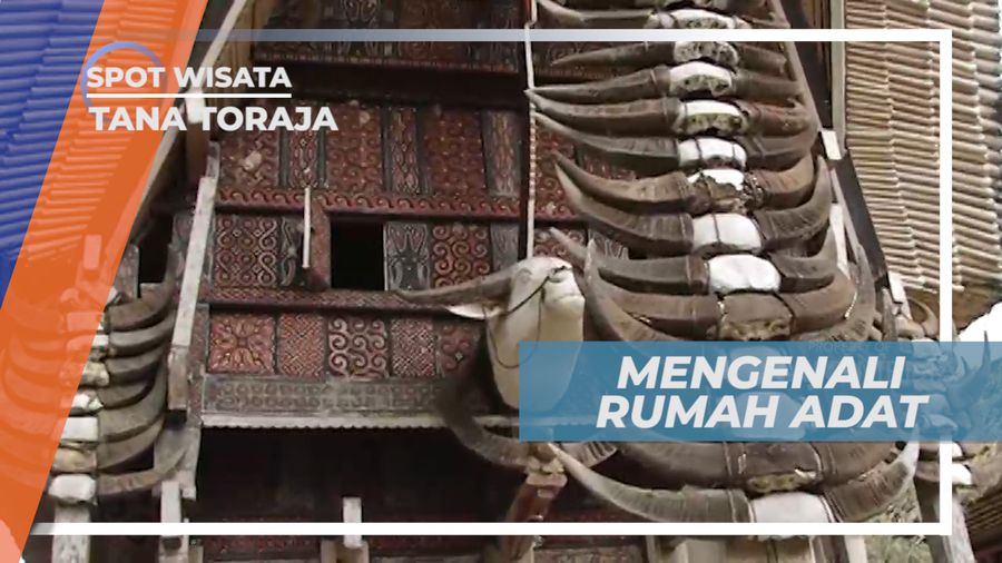 Tongkonan, Mengenal Makna dan Filosofi Rumah Adat Masyarakat Tana Toraja