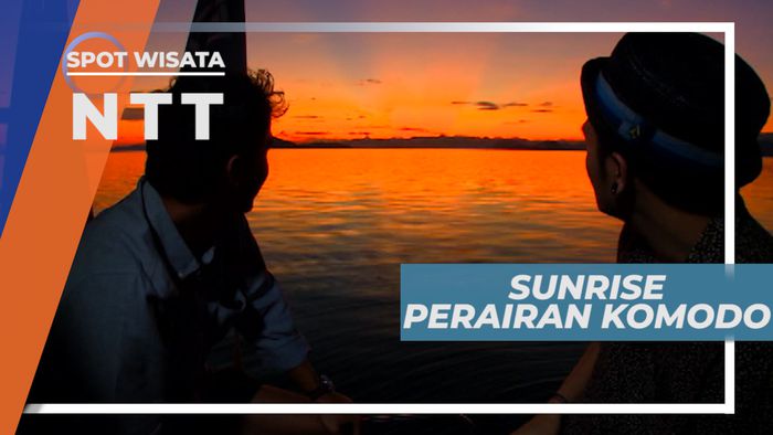 Menikmati Sunrise Dari Atas Perairan Pulau Komodo, Nusa Tenggara Timur
