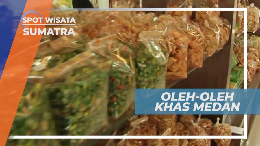Berburu Buah Tangan Khas Medan, Sumatera Utara