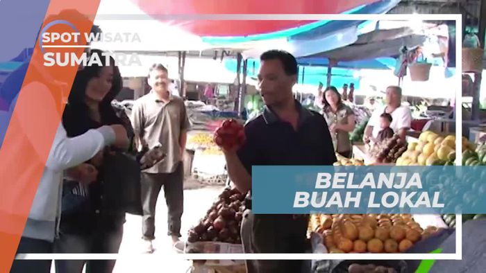 Berbelanja Buah Lokal di Medan Sumatera Utara