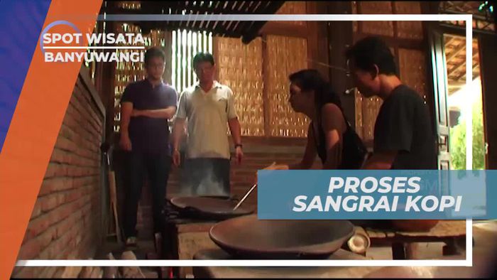 Melihat Dari Dekat Cara Sangrai Kopi di Desa Kemiren Banyuwangi