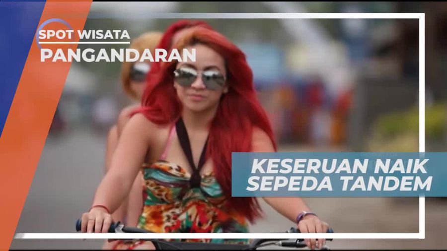 Naik Sepeda Tandem Menikmati Panorama Indah Pangandaran