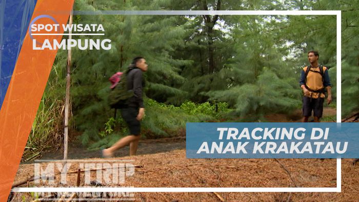 Menikmati Alam dengan Hiking di Anak Gunung Krakatau, Lampung
